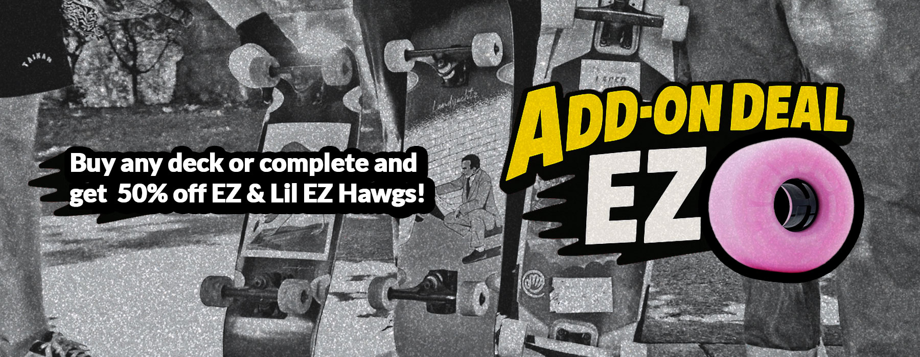 EZ Hawg Deal Banner
